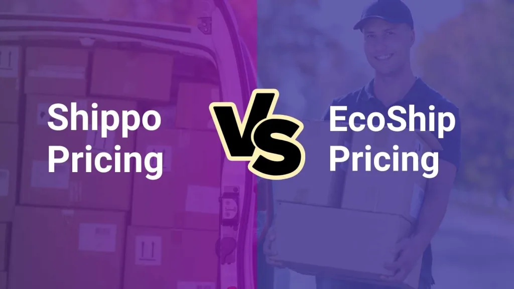 Compare Shippo Pricing vs EcoShip Pricing: Choose the best shipping software for your store